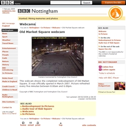 BBC Nottingham Marketplace webcam